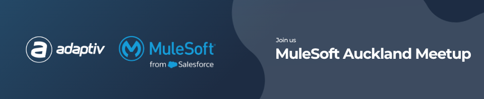 MuleSoft Auckland Meetup